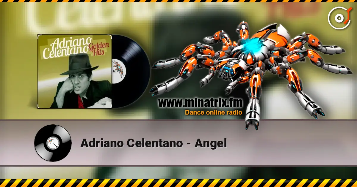 Adriano Celentano - Angel жоғары сапада онлайн тыңдау | Minatrix.FM
