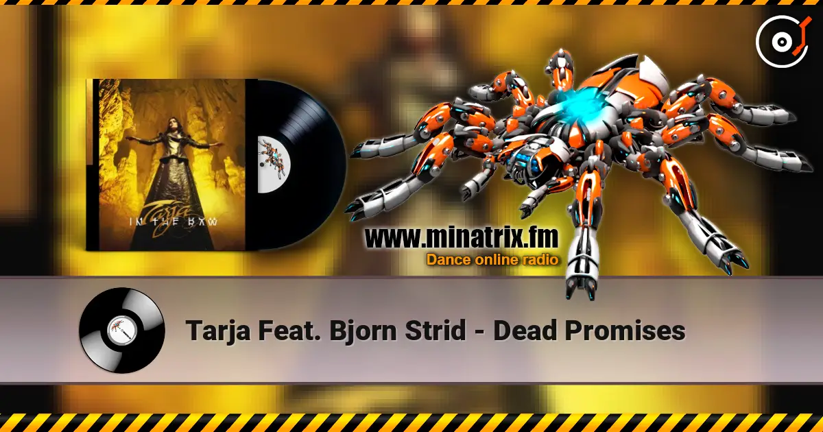 Tarja Feat. Bjorn Strid - Dead Promises 高品质在线收听 | Minatrix.FM
