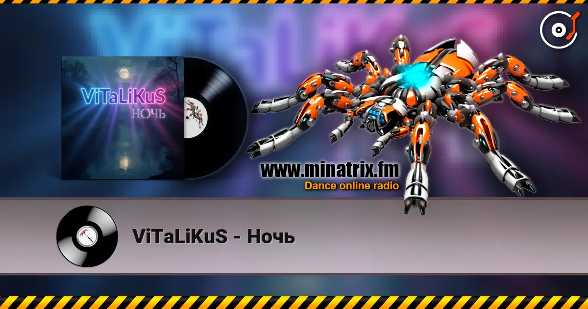 ViTaLiKuS - Ночь жоғары сапада онлайн тыңдау | Minatrix.FM