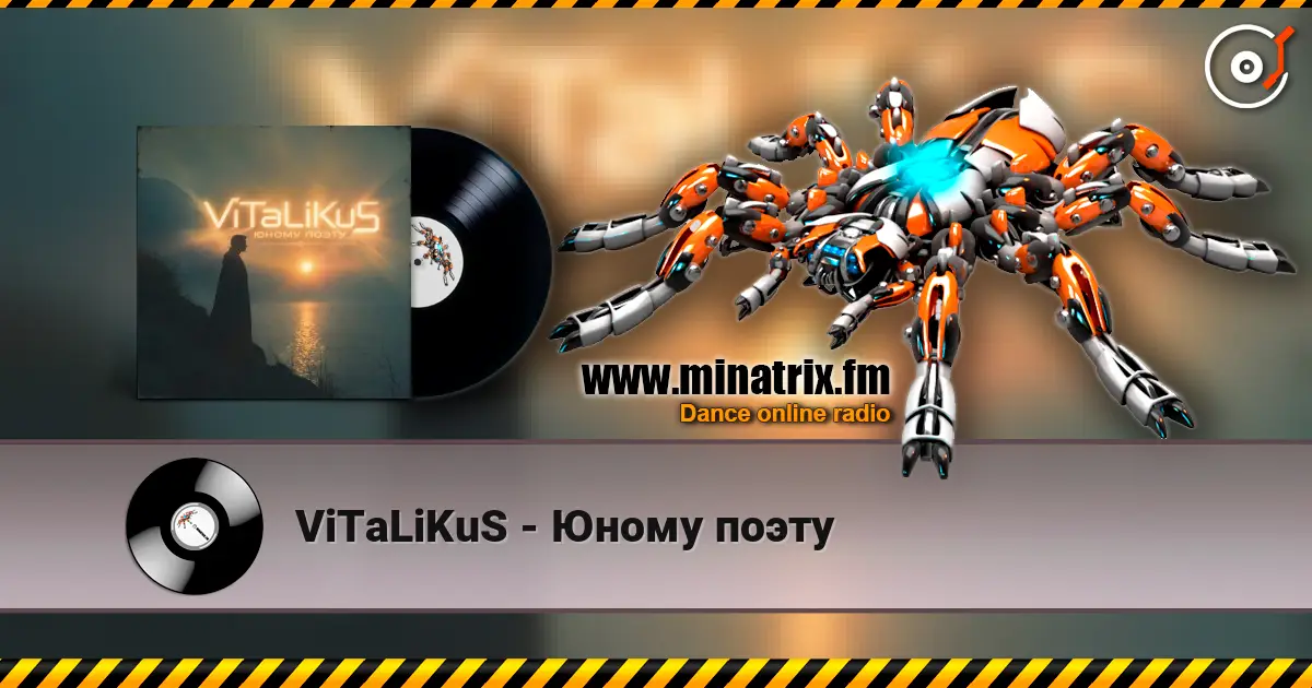 ViTaLiKuS - Юному поэту жоғары сапада онлайн тыңдау | Minatrix.FM