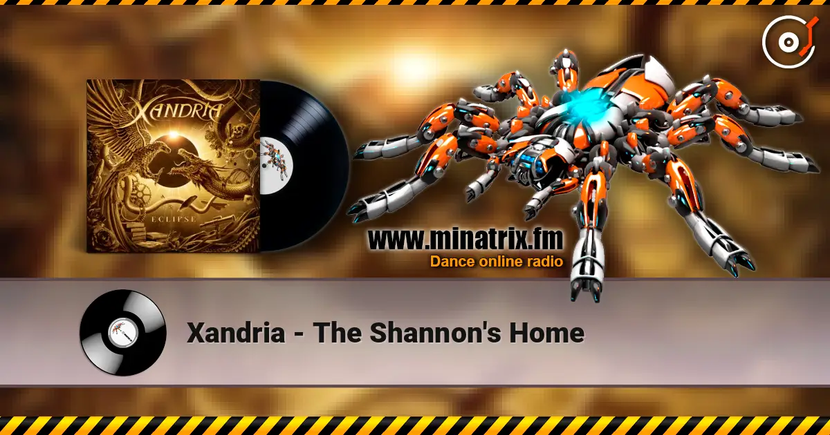 Xandria - The Shannon's Home 高品质在线收听 | Minatrix.FM