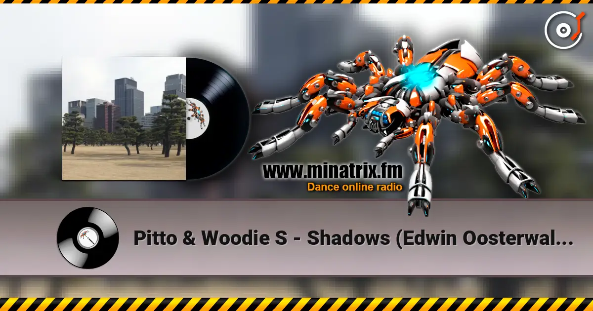 Pitto & Woodie S - Shadows (Edwin Oosterwal Dub) escuchar online en alta calidad | Minatrix.FM