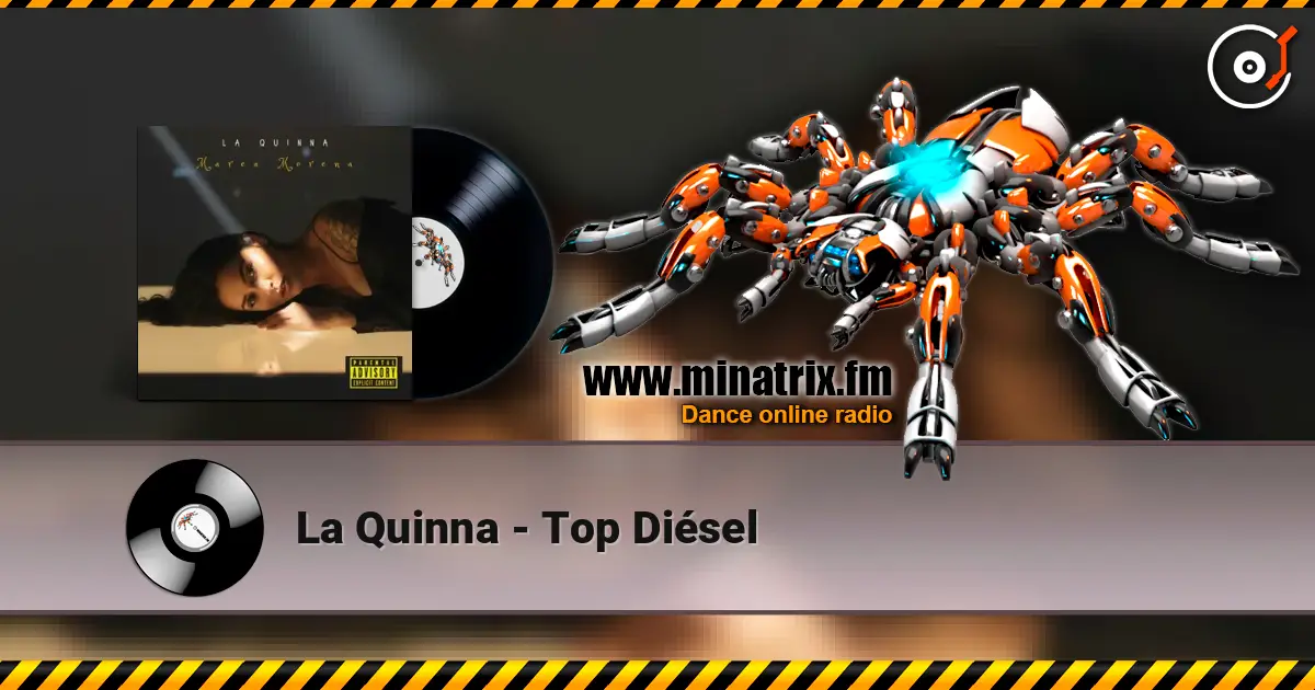 La Quinna - Top Diésel жоғары сапада онлайн тыңдау | Minatrix.FM