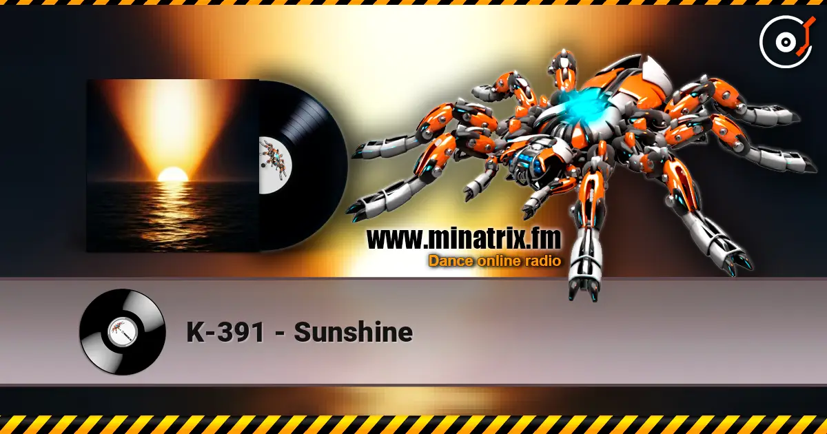 K-391 - Sunshine escuchar online en alta calidad | Minatrix.FM
