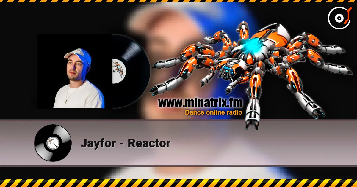 Jayfor - Reactor 高品质在线收听 | Minatrix.FM