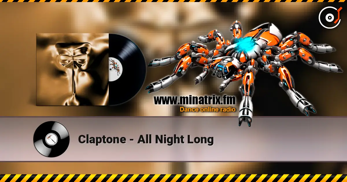 Claptone - All Night Long жоғары сапада онлайн тыңдау | Minatrix.FM