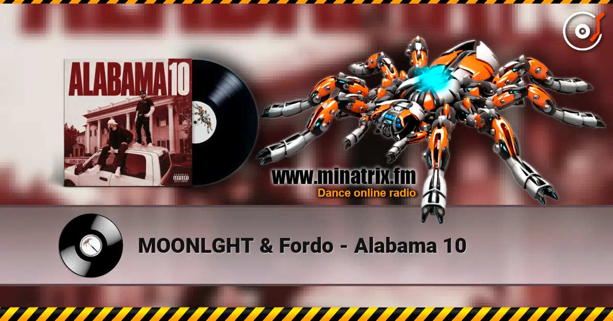 MOONLGHT & Fordo - Alabama 10 жоғары сапада онлайн тыңдау | Minatrix.FM
