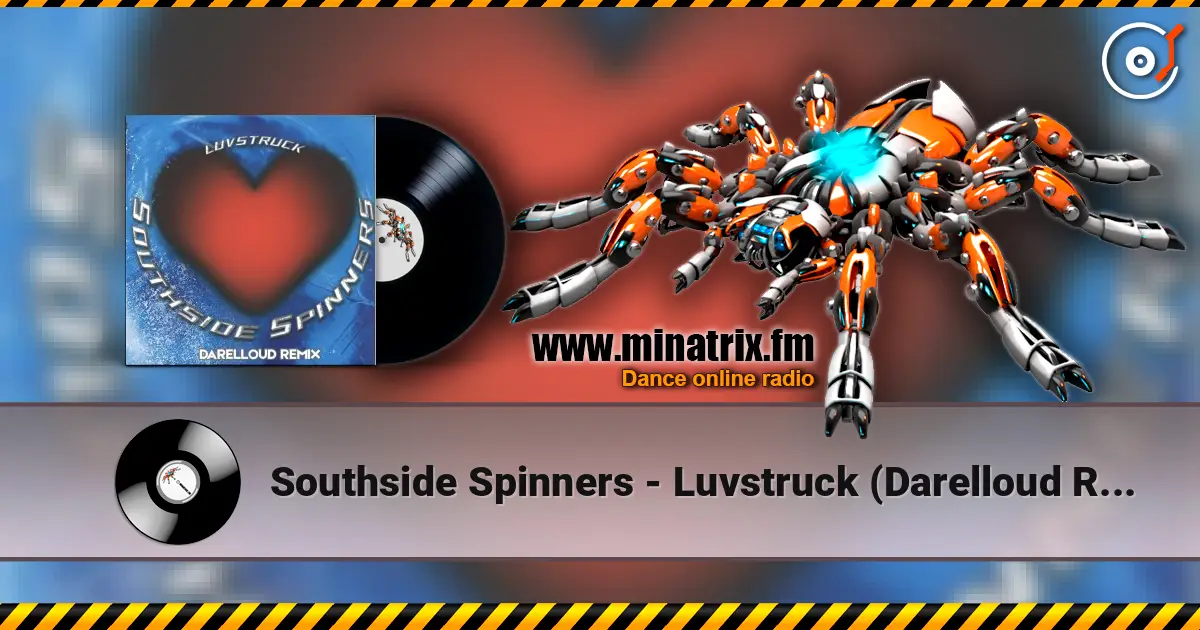 Southside Spinners - Luvstruck (Darelloud Remix) жоғары сапада онлайн тыңдау | Minatrix.FM