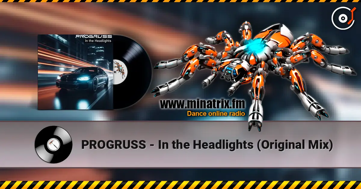 PROGRUSS - In the Headlights (Original Mix) жоғары сапада онлайн тыңдау | Minatrix.FM