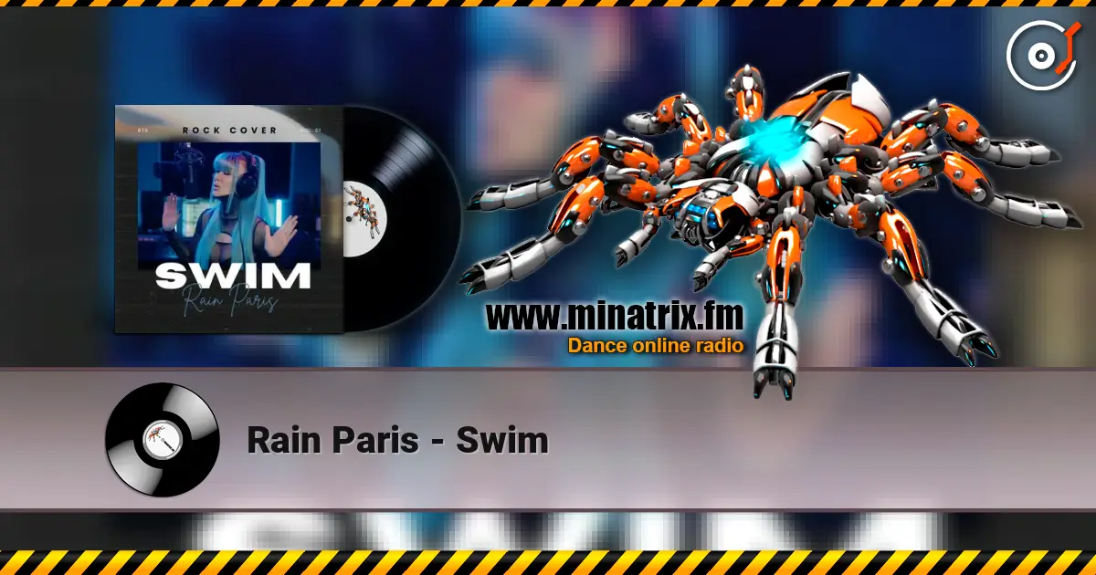 Rain Paris - Swim 高品质在线收听 | Minatrix.FM