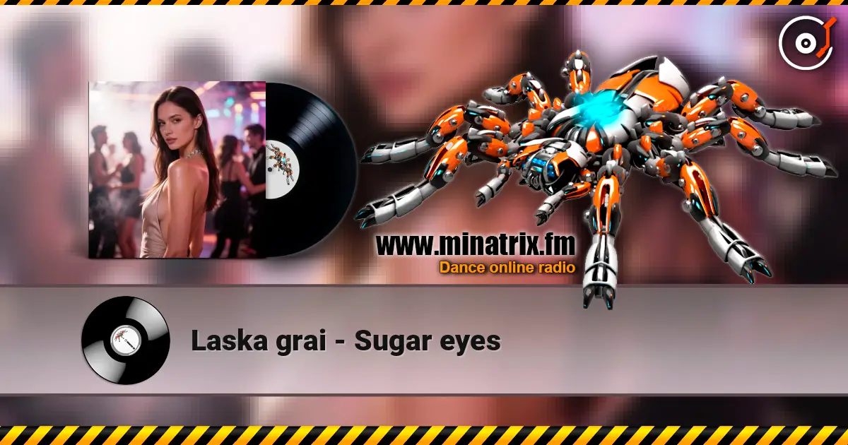 Laska grai - Sugar eyes escuchar online en alta calidad | Minatrix.FM