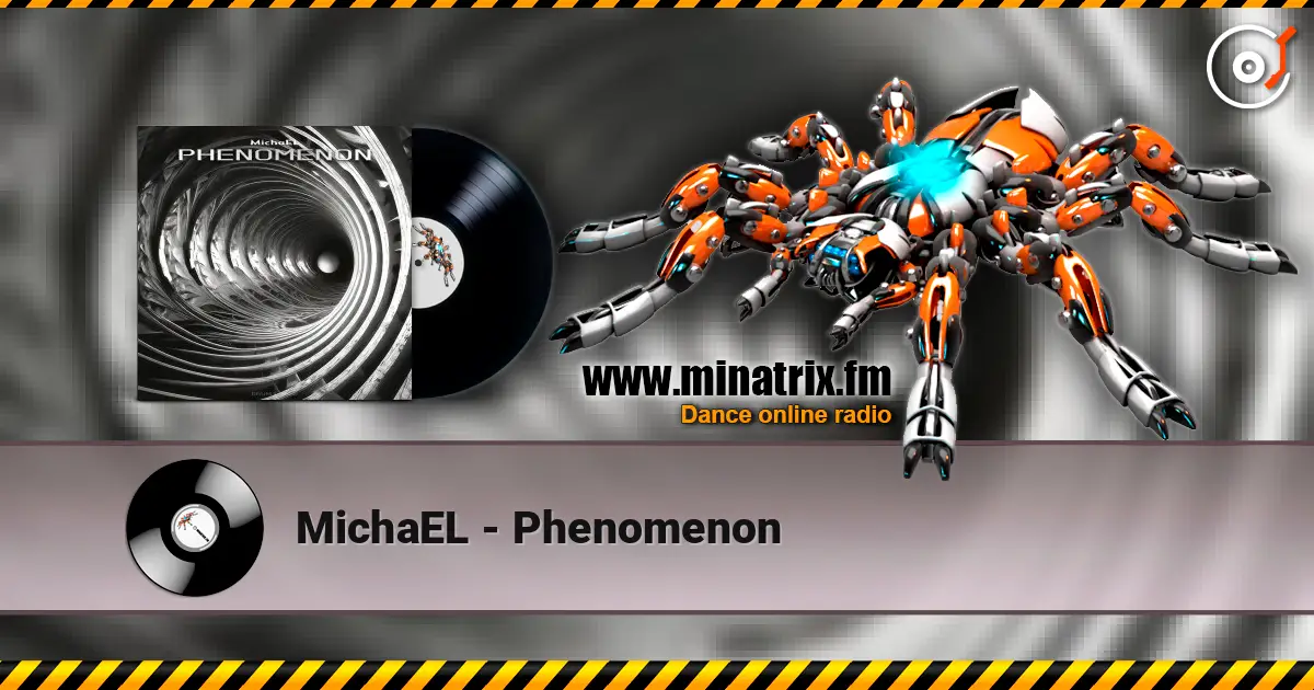 MichaEL - Phenomenon жоғары сапада онлайн тыңдау | Minatrix.FM