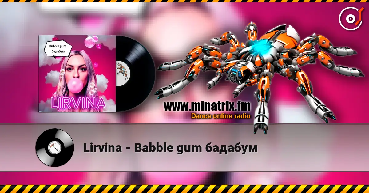 Lirvina - Babble gum бадабум жоғары сапада онлайн тыңдау | Minatrix.FM