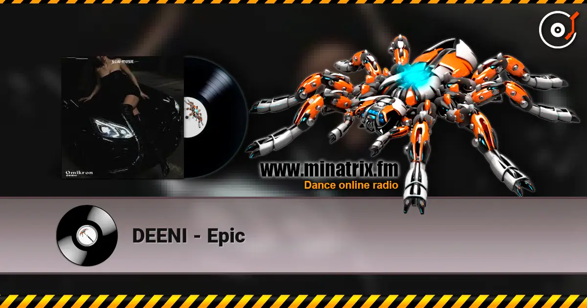 DEENI - Epic жоғары сапада онлайн тыңдау | Minatrix.FM