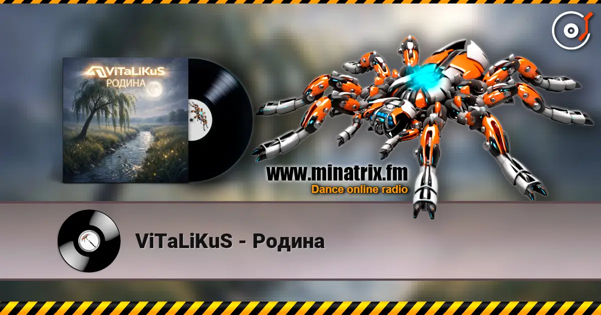 ViTaLiKuS - Родина жоғары сапада онлайн тыңдау | Minatrix.FM