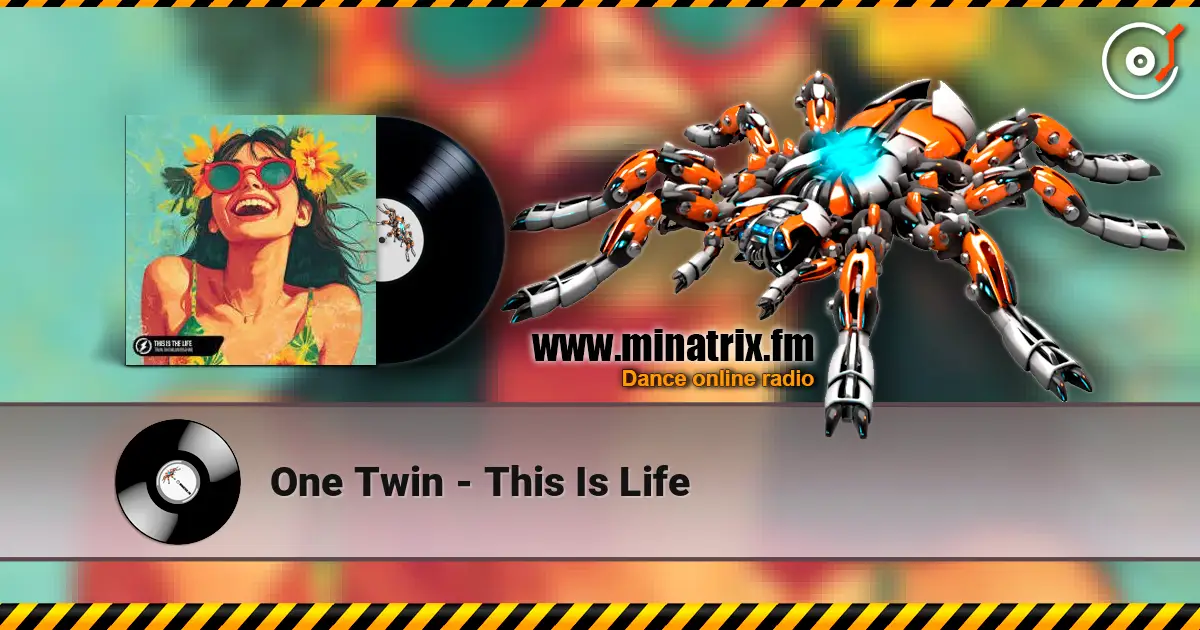 One Twin - This Is Life escuchar online en alta calidad | Minatrix.FM