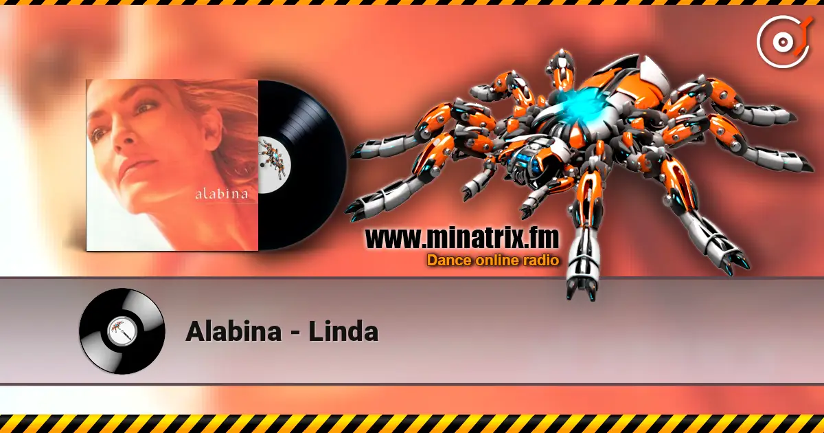 Alabina - Linda жоғары сапада онлайн тыңдау | Minatrix.FM