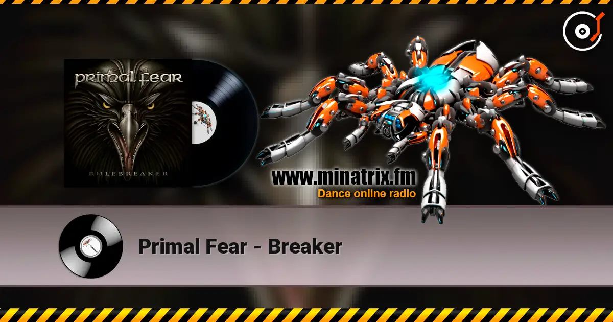 Primal Fear - Breaker 高品质在线收听 | Minatrix.FM