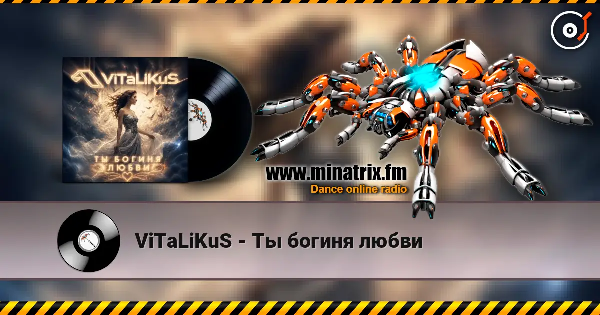 ViTaLiKuS - Ты богиня любви жоғары сапада онлайн тыңдау | Minatrix.FM