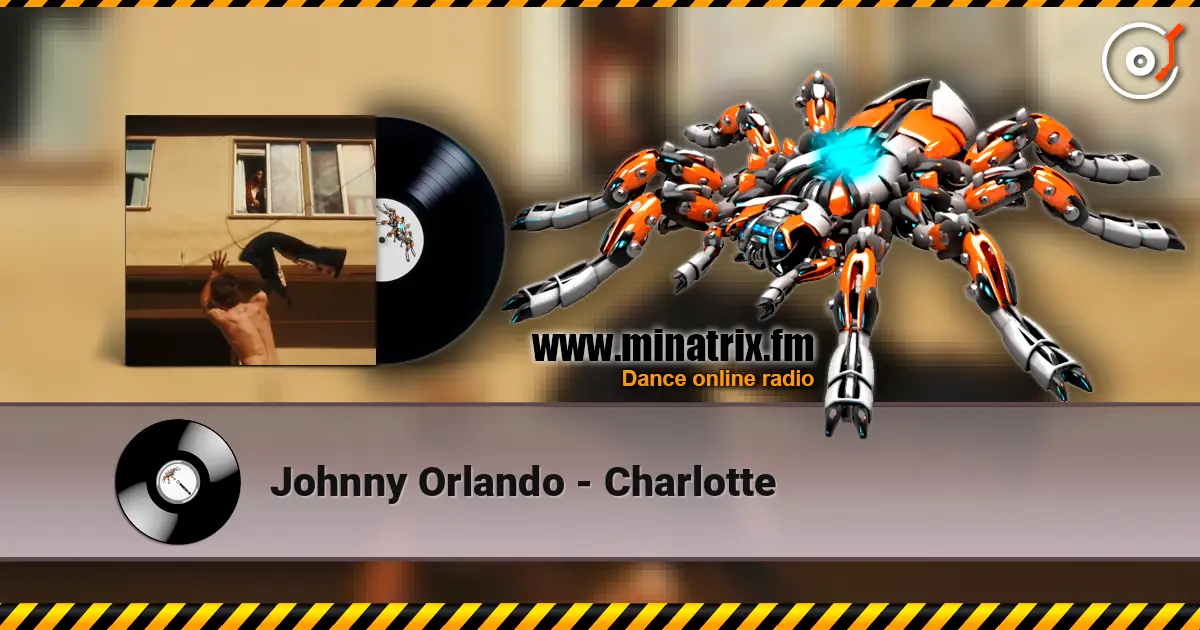 Johnny Orlando - Charlotte жоғары сапада онлайн тыңдау | Minatrix.FM
