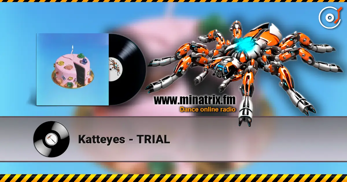 Katteyes - TRIAL жоғары сапада онлайн тыңдау | Minatrix.FM
