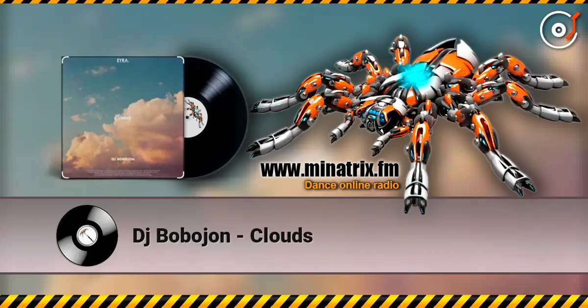 Dj Bobojon - Clouds жоғары сапада онлайн тыңдау | Minatrix.FM
