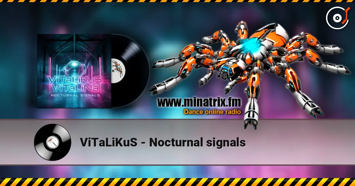 ViTaLiKuS - Nocturnal signals жоғары сапада онлайн тыңдау | Minatrix.FM