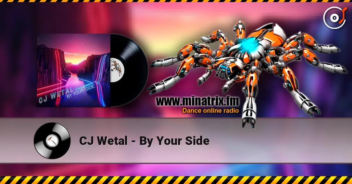 CJ Wetal - By Your Side жоғары сапада онлайн тыңдау | Minatrix.FM