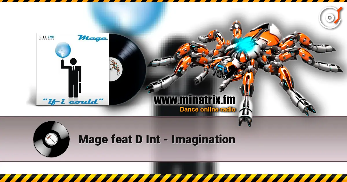 Mage feat D Int - Imagination 高品质在线收听 | Minatrix.FM