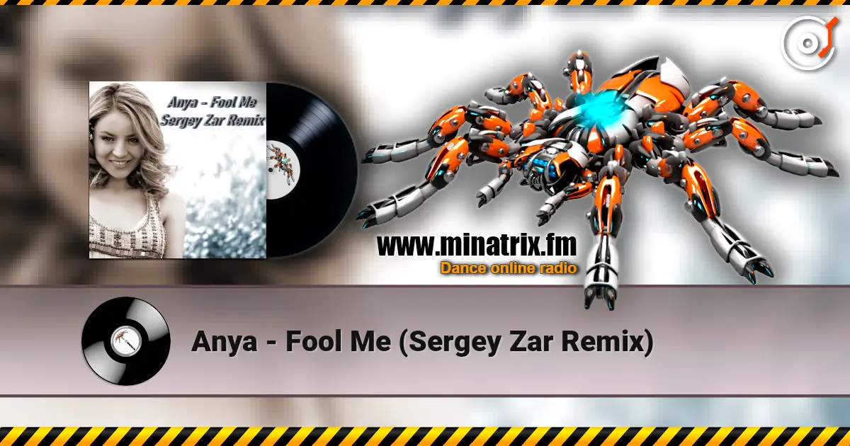 Anya - Fool Me (Sergey Zar Remix) жоғары сапада онлайн тыңдау | Minatrix.FM