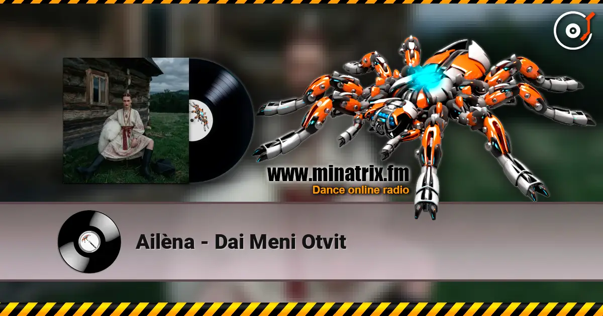 Ailèna - Dai Meni Otvit жоғары сапада онлайн тыңдау | Minatrix.FM
