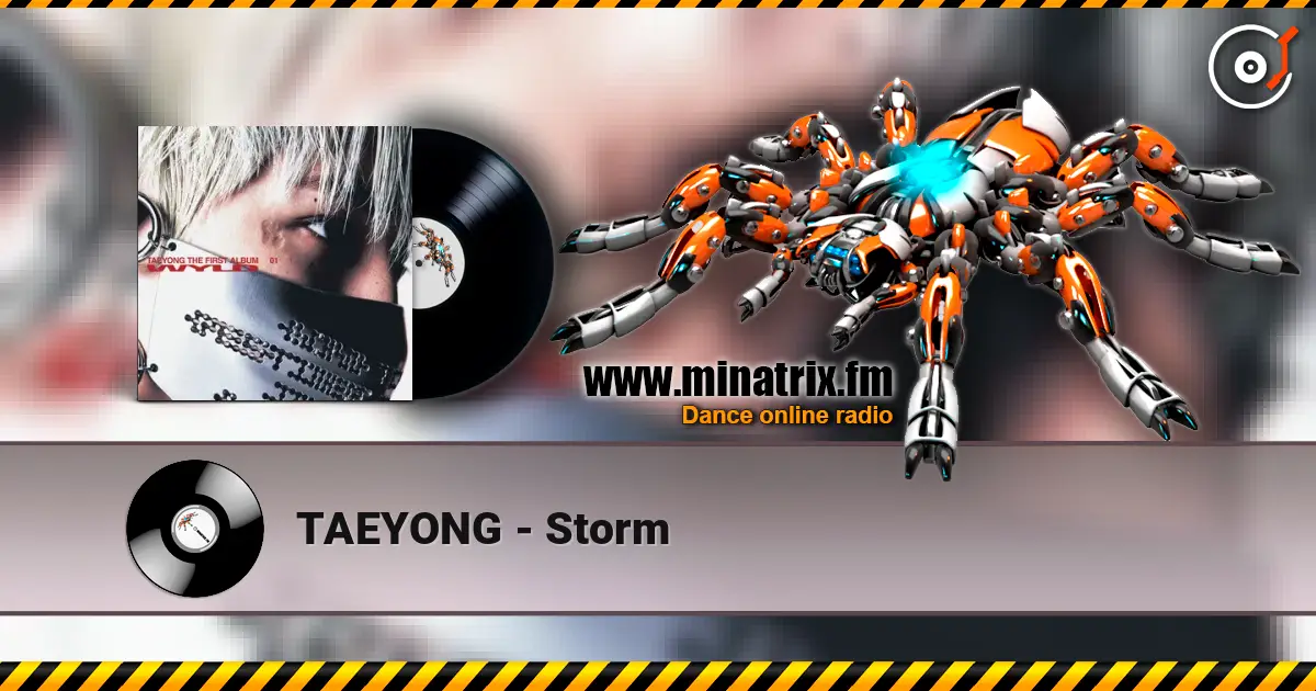 TAEYONG - Storm жоғары сапада онлайн тыңдау | Minatrix.FM
