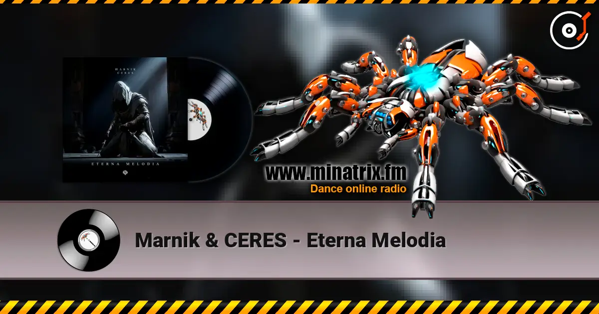 Marnik & CERES - Eterna Melodia жоғары сапада онлайн тыңдау | Minatrix.FM