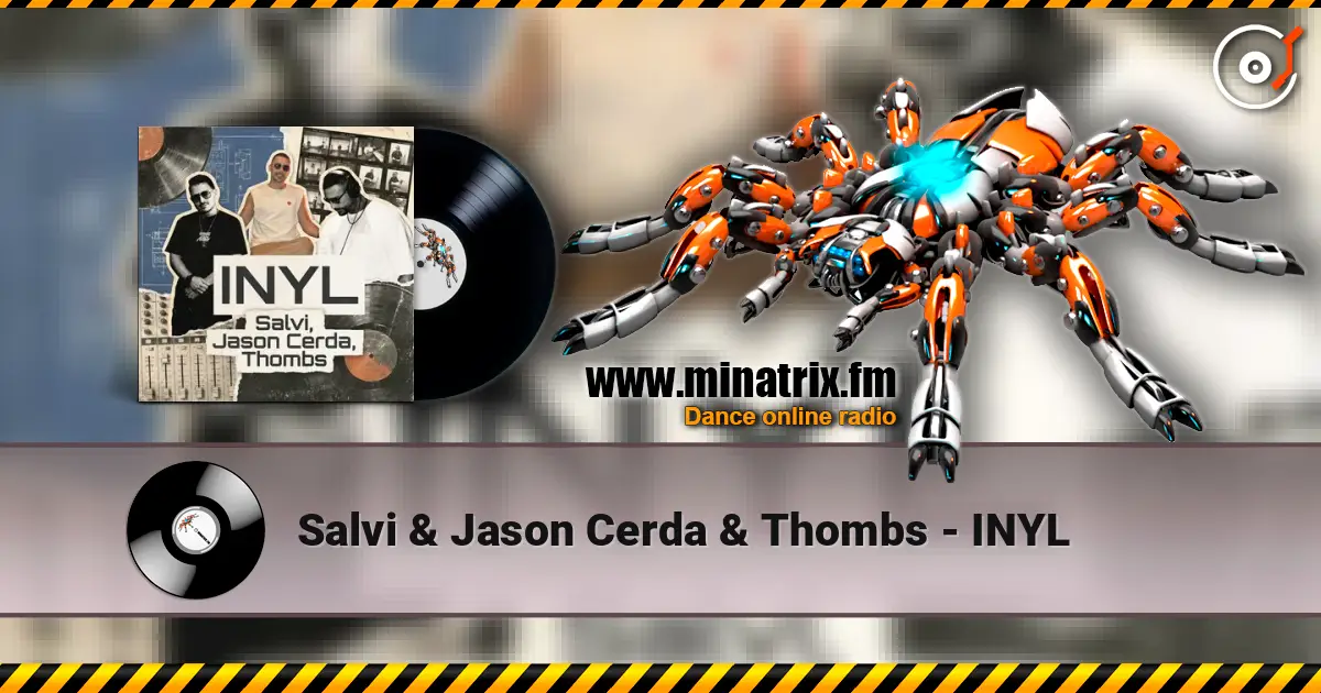 Salvi & Jason Cerda & Thombs - INYL listen online in high quality | Minatrix.FM