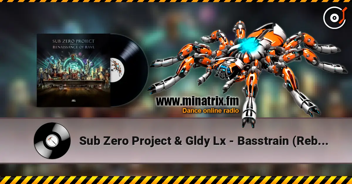 Sub Zero Project & Gldy Lx - Basstrain (Rebelion Remix) жоғары сапада онлайн тыңдау | Minatrix.FM