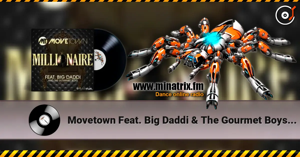 Movetown Feat. Big Daddi & The Gourmet Boys - Millionaire (Alva Edison Radio Edit) жоғары сапада онлайн тыңдау | Minatrix.FM