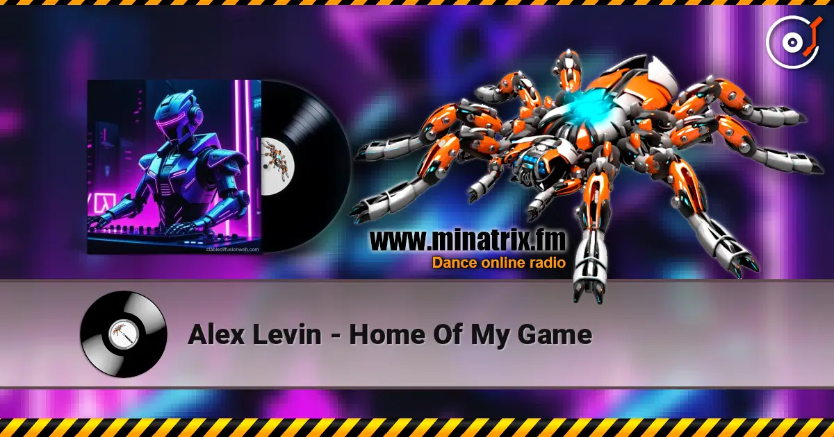 Alex Levin - Home Of My Game жоғары сапада онлайн тыңдау | Minatrix.FM