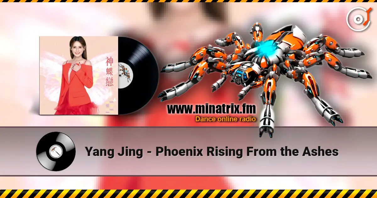 Yang Jing - Phoenix Rising From the Ashes жоғары сапада онлайн тыңдау | Minatrix.FM
