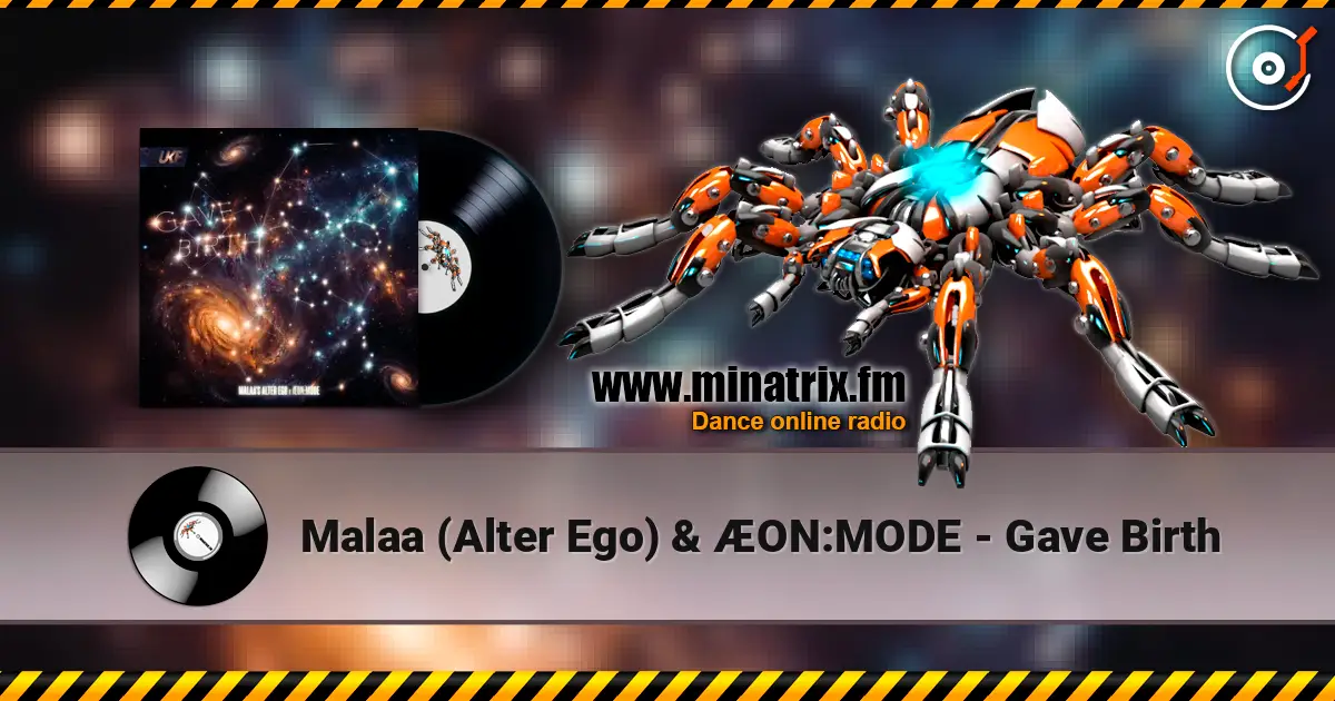 Malaa (Alter Ego) & ÆON:MODE - Gave Birth 高品质在线收听 | Minatrix.FM