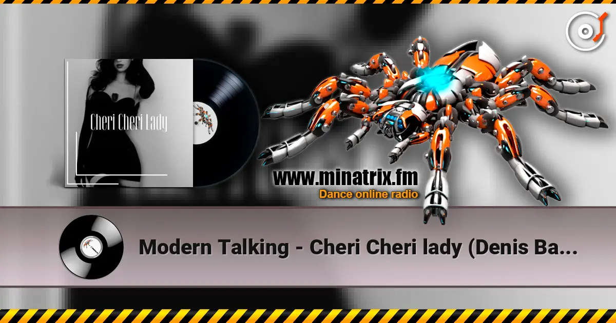 Modern Talking - Cheri Cheri lady (Denis Balakin remix demo№2) жоғары сапада онлайн тыңдау | Minatrix.FM