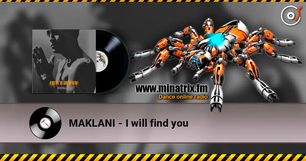 MAKLANI - I will find you escuchar online en alta calidad | Minatrix.FM