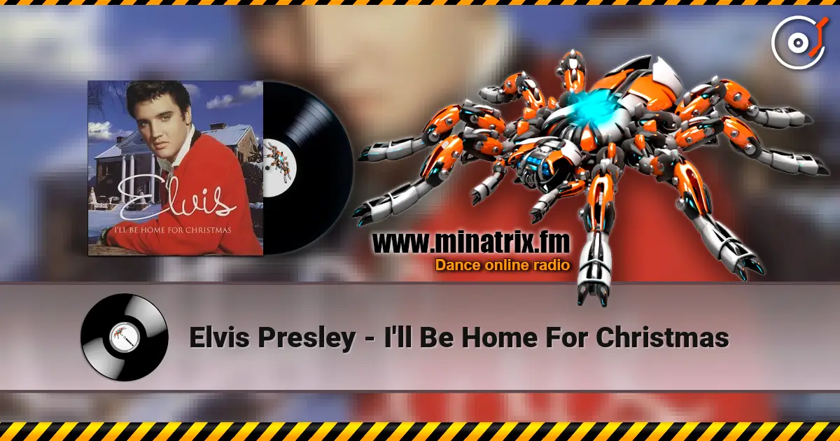 Elvis Presley - I'll Be Home For Christmas жоғары сапада онлайн тыңдау | Minatrix.FM
