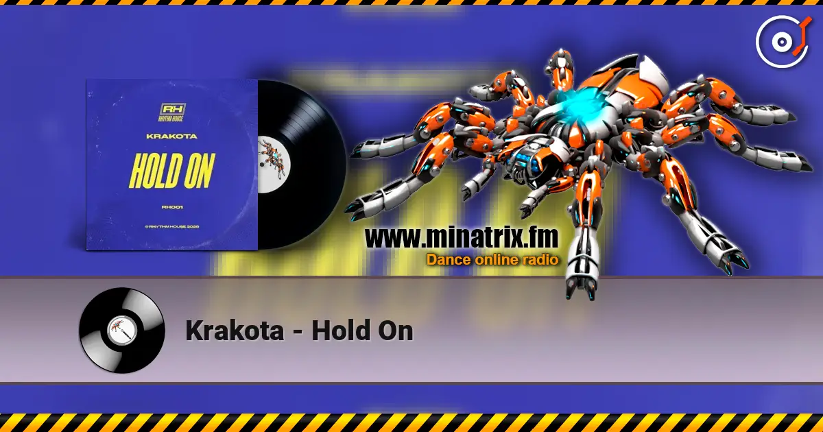 Krakota - Hold On 高品质在线收听 | Minatrix.FM