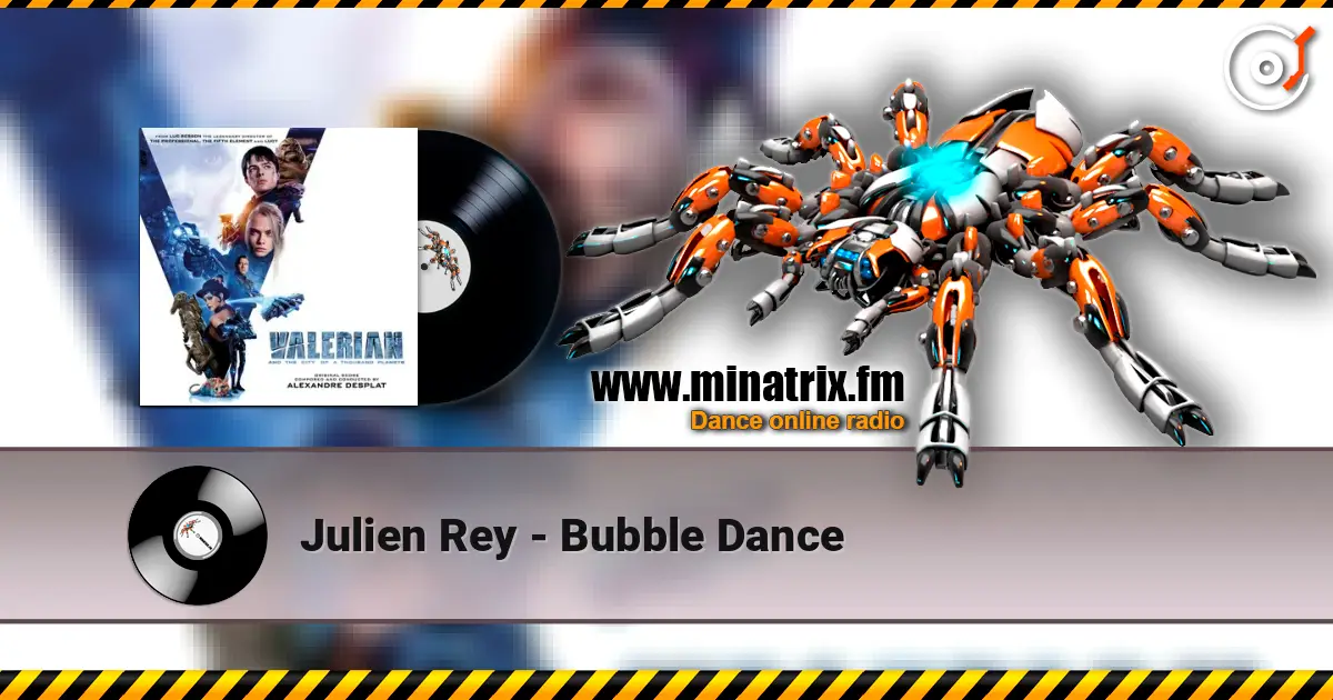 Julien Rey - Bubble Dance жоғары сапада онлайн тыңдау | Minatrix.FM