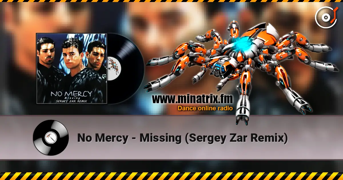 No Mercy - Missing (Sergey Zar Remix) жоғары сапада онлайн тыңдау | Minatrix.FM