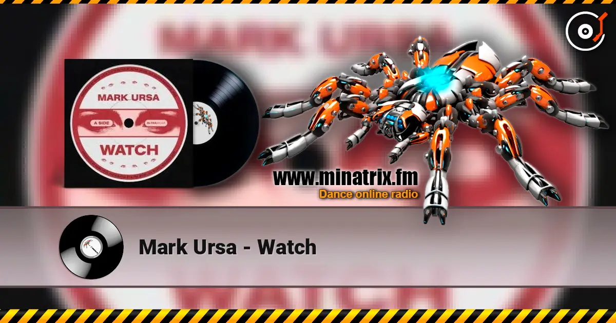 Mark Ursa - Watch жоғары сапада онлайн тыңдау | Minatrix.FM