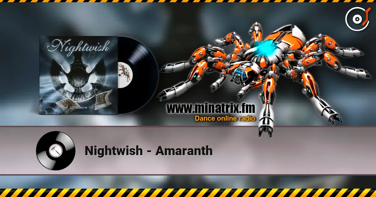 Nightwish - Amaranth жоғары сапада онлайн тыңдау | Minatrix.FM