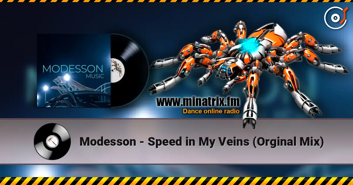 Modesson - Speed in My Veins (Orginal Mix) жоғары сапада онлайн тыңдау | Minatrix.FM