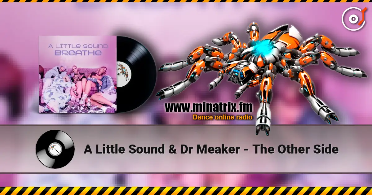 A Little Sound & Dr Meaker - The Other Side 高品质在线收听 | Minatrix.FM