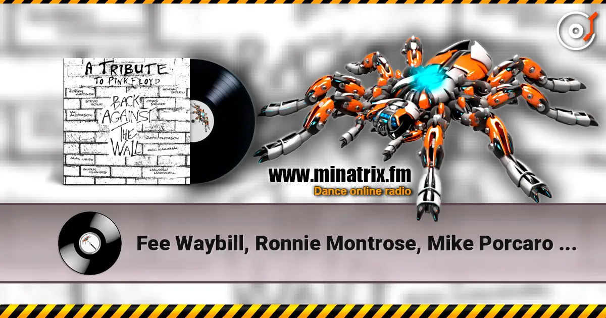 Fee Waybill, Ronnie Montrose, Mike Porcaro - Another Brick In The Wall жоғары сапада онлайн тыңдау | Minatrix.FM